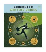 Commuter Waiting Games Things to Do While Driving, Riding, or Flying 2003 9781931686273 Front Cover