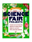 Janice VanCleave's Guide to More of the Best Science Fair Projects 2000 9780471326274 Front Cover