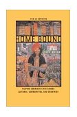 Home Bound Filipino American Lives Across Cultures, Communities, and Countries