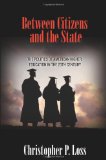 Between Citizens and the State The Politics of American Higher Education in the 20th Century cover art