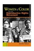 Women of Color and the Reproductive Rights Movement 