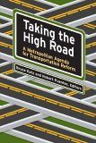Taking the High Road A Metropolitan Agenda for Transportation Reform 2005 9780815748274 Front Cover