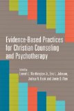 Evidence-Based Practices for Christian Counseling and Psychotherapy  9780830840274 Front Cover