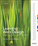Learning Web Design A Beginner's Guide to HTML, CSS, JavaScript, and Web Graphics cover art