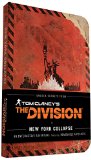 Tom Clancy's the Division: New York Collapse (Tom Clancy Books, Books for Men, Video Game Companion Book)  9781452148274 Front Cover