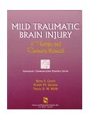 Mild Traumatic Brain Injury A Therapy and Resource Manual cover art