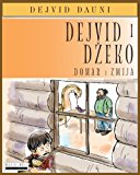 Dejvid I Dzeko Domar I Zmija (Serbian Edition) 2012 9781922159274 Front Cover