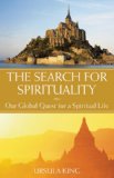 Search for Spirituality Our Global Quest for a Spiritual Life cover art