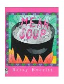 Mean Soup  9780152002275 Front Cover