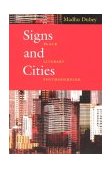 Signs and Cities Black Literary Postmodernism  9780226167275 Front Cover