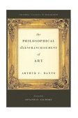Philosophical Disenfranchisement of Art  9780231132275 Front Cover