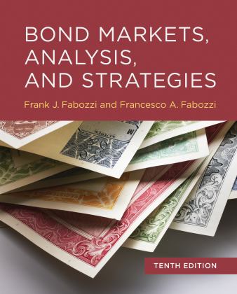 Bond Markets, Analysis, and Strategies, Tenth Edition  9780262046275 Front Cover