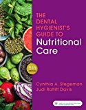 Dental Hygienist&#39;s Guide to Nutritional Care 