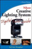 Nikon Creative Lighting System 2007 9780470045275 Front Cover