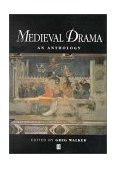 Medieval Drama An Anthology 2000 9780631217275 Front Cover