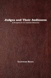 Judges and Their Audiences A Perspective on Judicial Behavior cover art