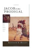 Jacob and the Prodigal How Jesus Retold Israel's Story cover art