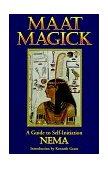 Maat Magick A Guide to Self-Initiation 1995 9780877288275 Front Cover