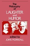 Philosophy of Laughter and Humor 