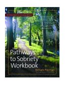 Pathways to Sobriety Workbook 2004 9780897934275 Front Cover