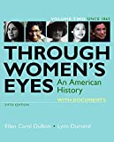 Through Women's Eyes: An American History With Documents  9781319156275 Front Cover