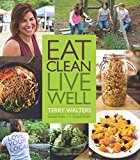 Eat Clean Live Well  9781402779275 Front Cover