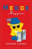 Merde Happens 2008 9781596915275 Front Cover