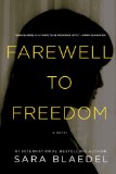 Farewell to Freedom 2014 9781605985275 Front Cover