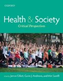 Health and Society Critical Perspectives  9780199015276 Front Cover