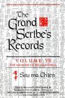 Grand Scribe's Records, Volume VII The Memoirs of Pre-Han China 2nd 1995 9780253340276 Front Cover