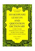 Shakespeare Lexicon and Quotation Dictionary 
