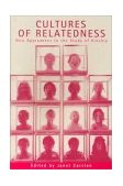 Cultures of Relatedness New Approaches to the Study of Kinship cover art