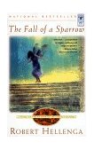 Fall of a Sparrow A Novel 1999 9780684850276 Front Cover
