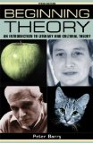Beginning Theory An Introduction to Literary and Cultural Theory cover art