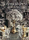 David Monn: the Art of Celebrating  9780865653276 Front Cover