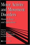 Motor Activity and Movement Disorders Research Issues and Applications 1995 9780896033276 Front Cover