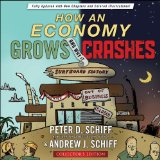 How an Economy Grows and Why It Crashes  9781118770276 Front Cover