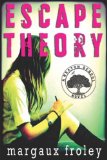 Escape Theory 2013 9781616951276 Front Cover
