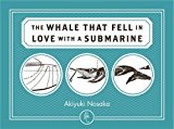 Whale That Fell in Love with a Submarine  9781782690276 Front Cover