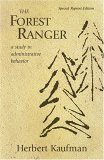 Forest Ranger A Study in Administrative Behavior