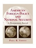 American Foreign Policy and National Security A Documentary Record cover art