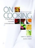 On Cooking A Textbook of Culinary Fundamentals 4th 9780131713277 Front Cover