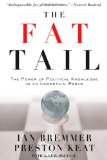 Fat Tail The Power of Political Knowledge in an Uncertain World (with a New Preface) cover art
