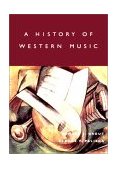History of Western Music 6th 9780393975277 Front Cover