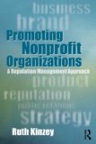 Promoting Nonprofit Organizations A Reputation Management Approach  9780415899277 Front Cover