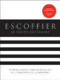 Escoffier The Complete Guide to the Art of Modern Cookery