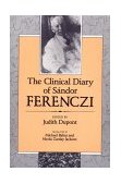Clinical Diary of S&#239;&#191;&#189;ndor Ferenczi 