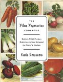 Vilna Vegetarian Cookbook Garden-Fresh Recipes Rediscovered and Adapted for Today's Kitchen 2015 9780805243277 Front Cover