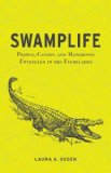 Swamplife People, Gators, and Mangroves Entangled in the Everglades cover art