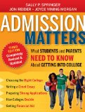Admission Matters What Students and Parents Need to Know about Getting into College cover art